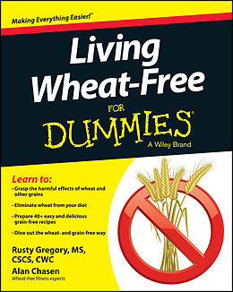 E-Book (pdf) Living Wheat-Free For Dummies von Rusty Gregory, Alan Chasen