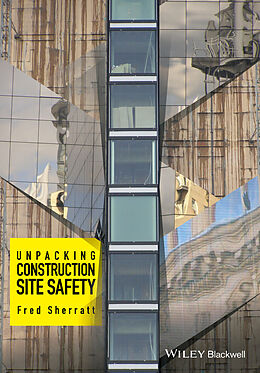 eBook (pdf) Unpacking Construction Site Safety de Fred Sherratt