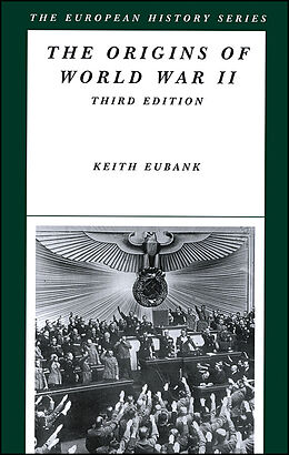 E-Book (pdf) The Origins of World War II von Keith Eubank