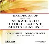Fester Einband Handbook of Strategic Enrollment Management von Hossler Don, Bontrager Bob