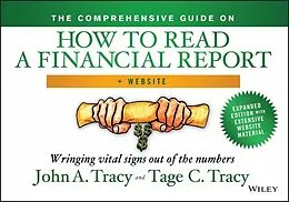 E-Book (pdf) The Comprehensive Guide on How to Read a Financial Report, + Website von John A. Tracy, Tage C. Tracy