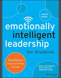 E-Book (pdf) Emotionally Intelligent Leadership for Students von Marcy Levy Shankman, Scott J. Allen, Paige Haber-Curran