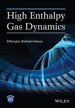 E-Book (pdf) High Enthalpy Gas Dynamics von Ethirajan Rathakrishnan
