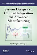 E-Book (pdf) System Design and Control Integration for Advanced Manufacturing von Han-Xiong Li, XinJiang Lu