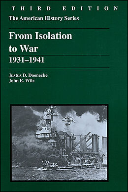 eBook (pdf) From Isolation to War de Justus D. Doenecke, John E. Wilz