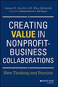 E-Book (epub) Creating Value in Nonprofit-Business Collaborations von James E. Austin, M. May Seitanidi