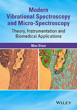 E-Book (pdf) Modern Vibrational Spectroscopy and Micro-Spectroscopy von Max Diem