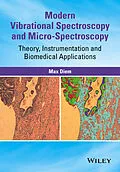 E-Book (epub) Modern Vibrational Spectroscopy and Micro-Spectroscopy von Max Diem