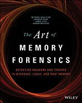 Kartonierter Einband The Art of Memory Forensics von Hale Ligh Michael, Case Andrew, Levy Jamie