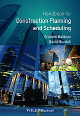 E-Book (epub) Handbook for Construction Planning and Scheduling von Andrew Baldwin, David Bordoli