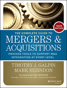 eBook (pdf) The Complete Guide to Mergers and Acquisitions de Timothy J. Galpin