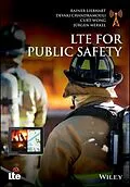 E-Book (epub) LTE for Public Safety von Rainer Liebhart, Devaki Chandramouli, Curt Wong