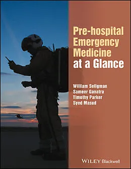 E-Book (epub) Pre-hospital Emergency Medicine at a Glance von William H. Seligman, Sameer Ganatra, Timothy Parker