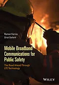 E-Book (epub) Mobile Broadband Communications for Public Safety von Ramon Ferrús, Oriol Sallent