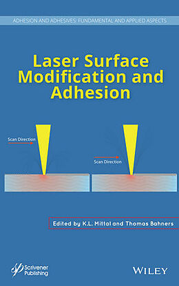 Livre Relié Laser Surface Modification and Adhesion de K. L. Mittal, Thomas Bahners