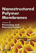 E-Book (pdf) Nanostructured Polymer Membranes, Volume 1 von 