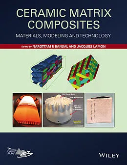 E-Book (epub) Ceramic Matrix Composites von Narottam P. Bansal, Jacques Lamon
