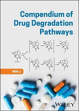 E-Book (epub) Compendium of Drug Degradation Pathways von Min Li