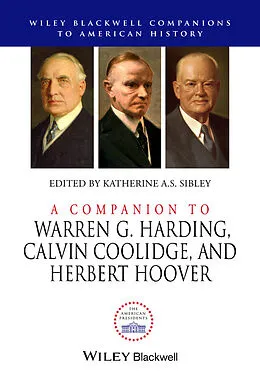 E-Book (epub) Companion to Warren G. Harding, Calvin Coolidge, and Herbert Hoover von 