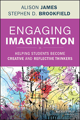 E-Book (epub) Engaging Imagination von Alison James, Stephen D. Brookfield