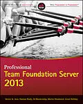 E-Book (epub) Professional Team Foundation Server 2013 von Steven St. Jean, Damian Brady, Ed Blankenship