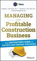 E-Book (pdf) Managing the Profitable Construction Business von Thomas C. Schleifer, Kenneth T. Sullivan, John M. Murdough