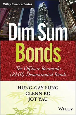 E-Book (epub) Dim Sum Bonds von Hung-Gay Fung, Glenn Chi-Wo Ko, Jot Yau