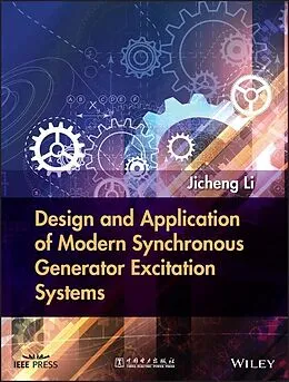 E-Book (pdf) Design and Application of Modern Synchronous Generator Excitation Systems von Jicheng Li