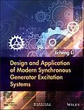 E-Book (epub) Design and Application of Modern Synchronous Generator Excitation Systems von Jicheng Li