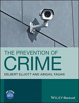 E-Book (pdf) The Prevention of Crime von Delbert Elliott, Abigail Fagan