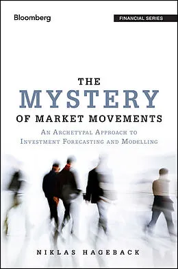 E-Book (pdf) The Mystery of Market Movements von Niklas Hageback