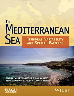 E-Book (pdf) The Mediterranean Sea von Gianluca Eusebi Borzelli, Miroslav Gacic, Piero Lionello