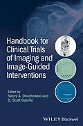 E-Book (pdf) Handbook for Clinical Trials of Imaging and Image-Guided Interventions von Nancy A. Obuchowski, G. Scott Gazelle