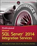E-Book (pdf) Professional Microsoft SQL Server 2014 Integration Services von Brian Knight, Devin Knight, Jessica M. Moss