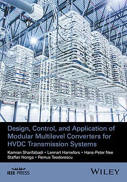 E-Book (epub) Design, Control, and Application of Modular Multilevel Converters for HVDC Transmission Systems von Kamran Sharifabadi, Lennart Harnefors, Hans-Peter Nee