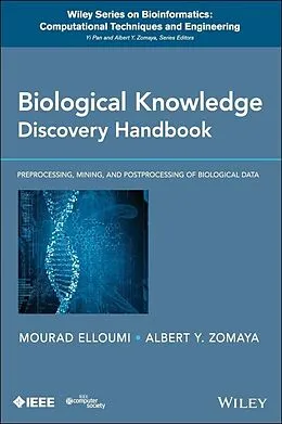 E-Book (epub) Biological Knowledge Discovery Handbook von Mourad Elloumi, Albert Y. Zomaya