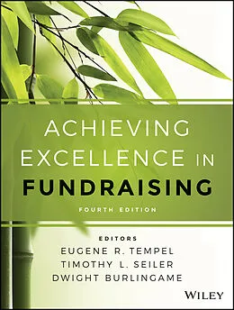E-Book (pdf) Achieving Excellence in Fundraising von Eugene R. Tempel, Timothy L. Seiler, Dwight F. Burlingame