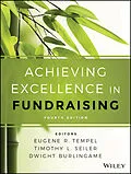 E-Book (epub) Achieving Excellence in Fundraising von Eugene R. Tempel, Timothy L. Seiler, Dwight F. Burlingame