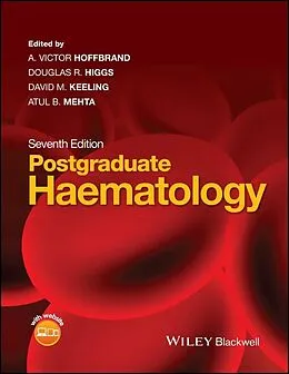 E-Book (epub) Postgraduate Haematology von Douglas R. Higgs, David M. Keeling, Atul B. Mehta
