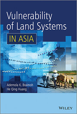 E-Book (epub) Vulnerability of Land Systems in Asia von Ademola K. Braimoh, He Qing Huang