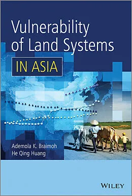 E-Book (pdf) Vulnerability of Land Systems in Asia von Ademola K. Braimoh, He Qing Huang