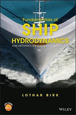 E-Book (pdf) Fundamentals of Ship Hydrodynamics von Lothar Birk