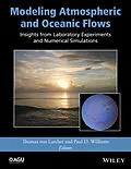 E-Book (epub) Modeling Atmospheric and Oceanic Flows von Thomas von Larcher, Paul D, Williams