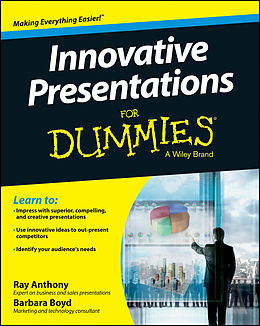 E-Book (epub) Innovative Presentations For Dummies von Ray Anthony, Barbara Boyd