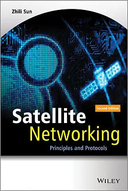 E-Book (pdf) Satellite Networking von Zhili Sun