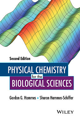 eBook (epub) Physical Chemistry for the Biological Sciences de Gordon G. Hammes, Sharon Hammes-Schiffer