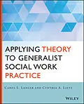 E-Book (epub) Applying Theory to Generalist Social Work Practice von Carol L. Langer, Cynthia Lietz