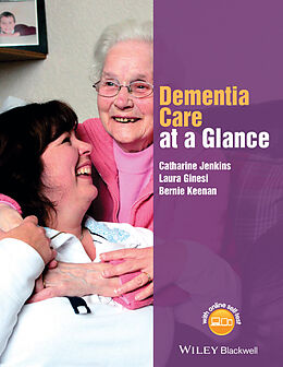 E-Book (pdf) Dementia Care at a Glance von Catharine Jenkins, Laura Ginesi, Bernie Keenan