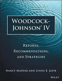 E-Book (epub) Woodcock-Johnson IV von Nancy Mather, Lynne E. Jaffe