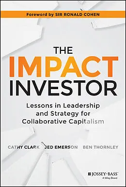 E-Book (epub) Impact Investor von Cathy Clark, Jed Emerson, Ben Thornley